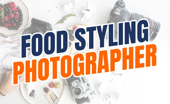 FOOD STYLING PHOTOGRAPHER