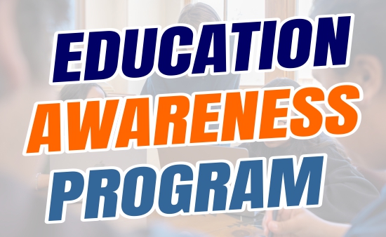 EDUCATION AWARENESS PROGRAM